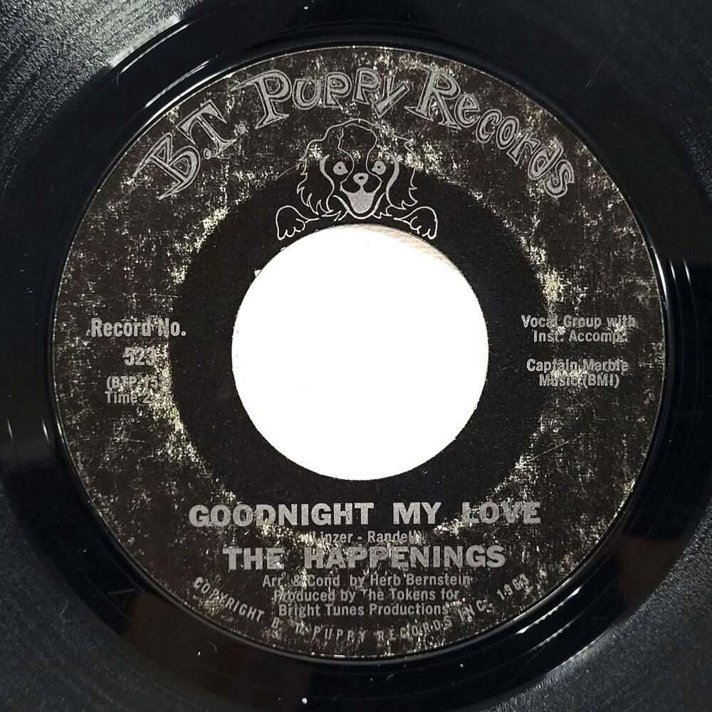 The Happenings 45 RPM - Goodnight My Love/Lillies By Monet - B.T. Puppy G+ Rock